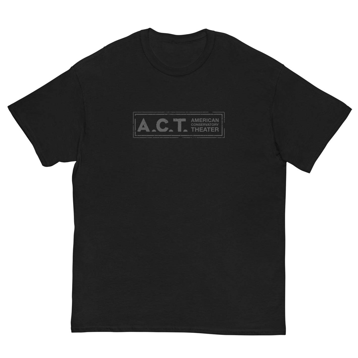 A.C.T. Theater Blacks FOH/BOH Genderless Classic Tee