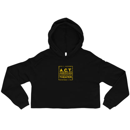 Staff and Student Only - A.C.T. Crop Hoodie